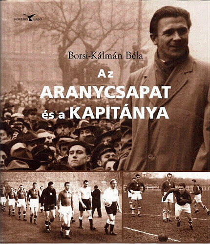 Az Aranycsapat s a Kapitnya cover